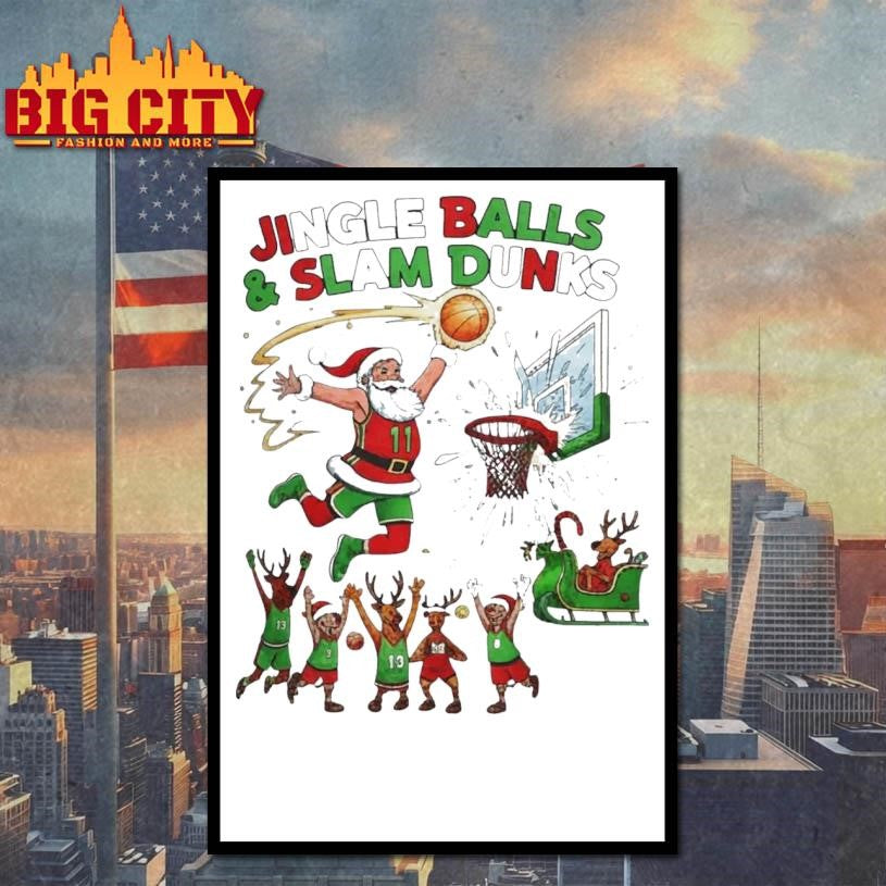 Jingle Balls &amp; Slam Dunks Shirt