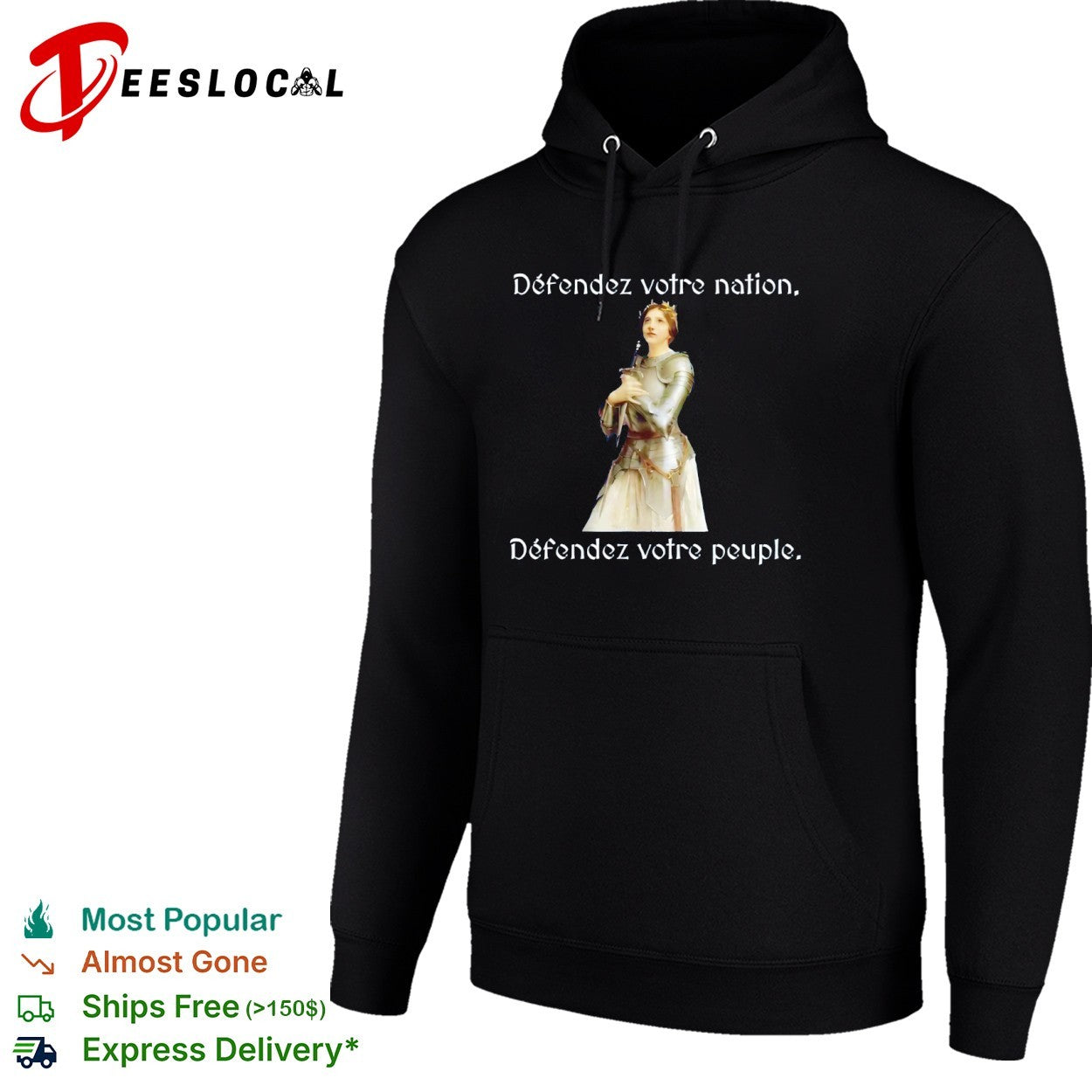 Joan of Arc Defendez votre nation Defendez votre peuple French History shirt