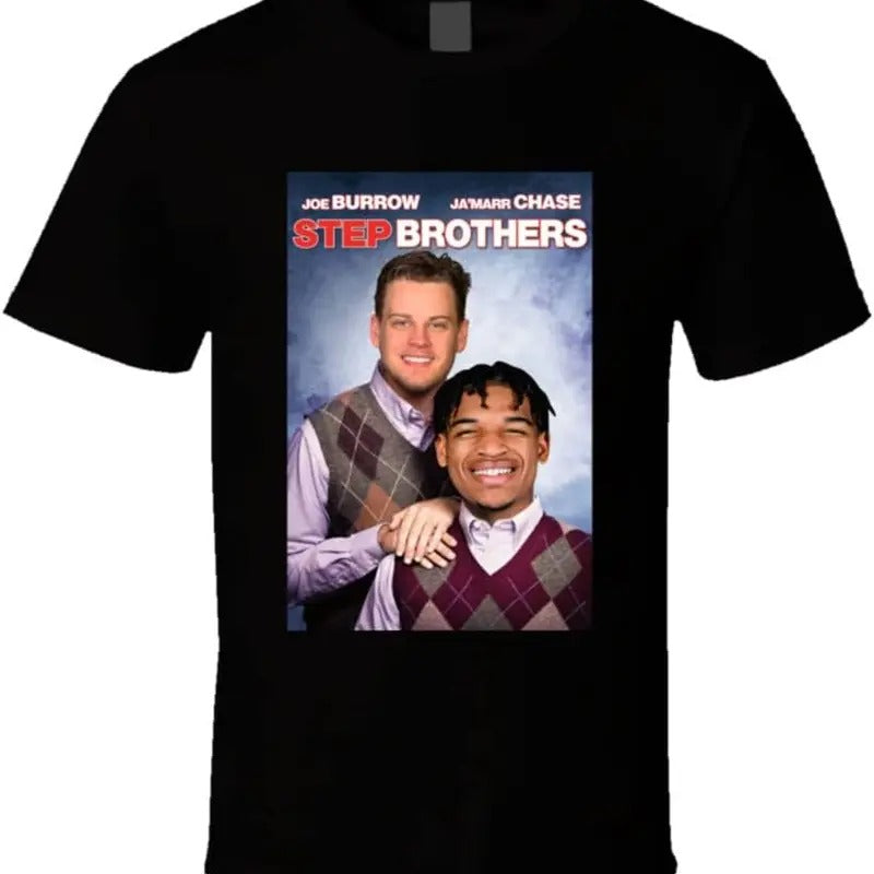 Joe Burrow Ja'marr Chase Step Brothers Parody Cincinnati Football Fan T Shirt Hoodie, Sweatshirt | CiraTrend.com