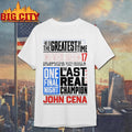 John Cena Never Seen 17 Phrase Shirt He Is Greatest Of All Time Shirt