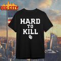 John Kuceyeski Hard To Kill Sooners shirt