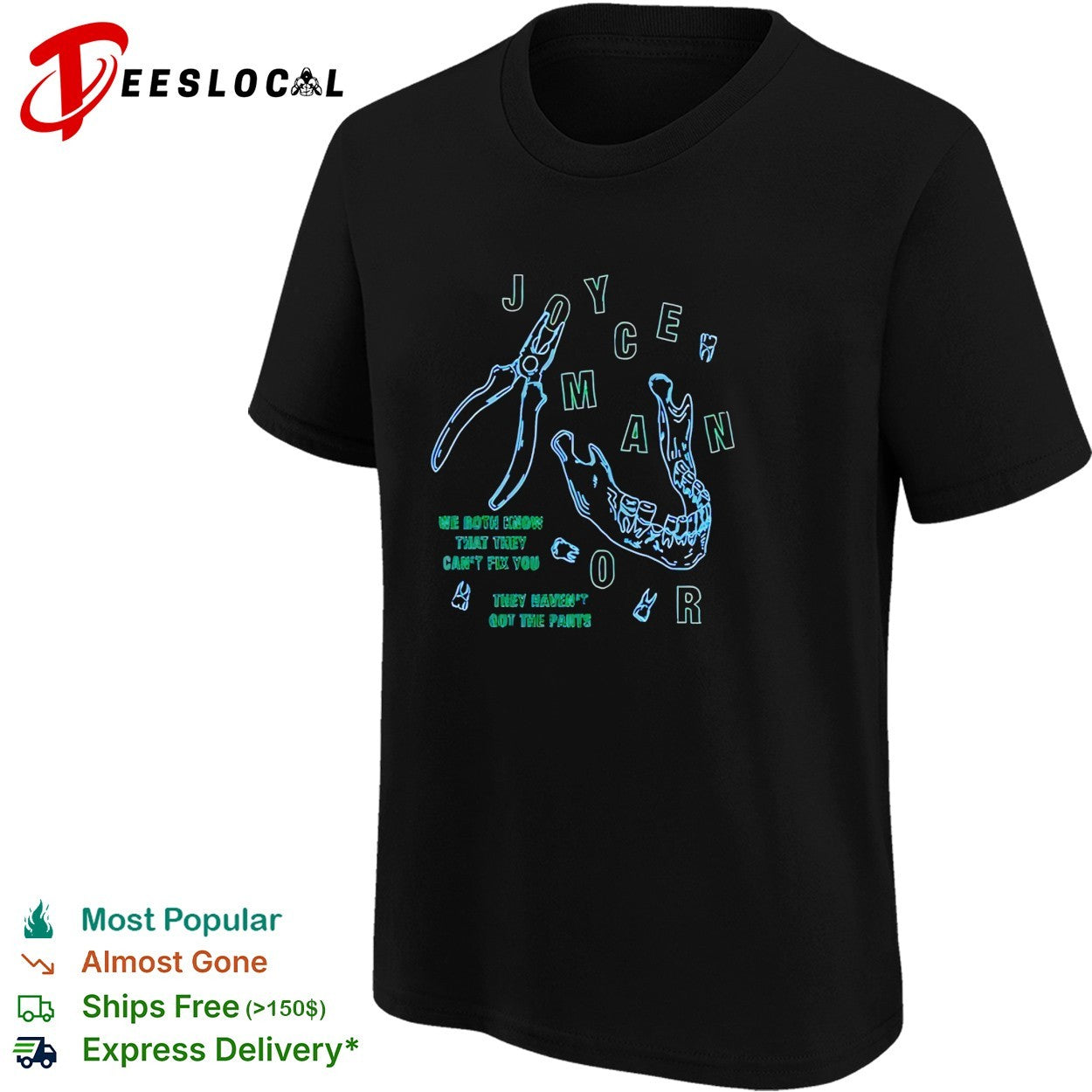 Joyce Manor we both know that they can’t fix you jaw bone shirt
