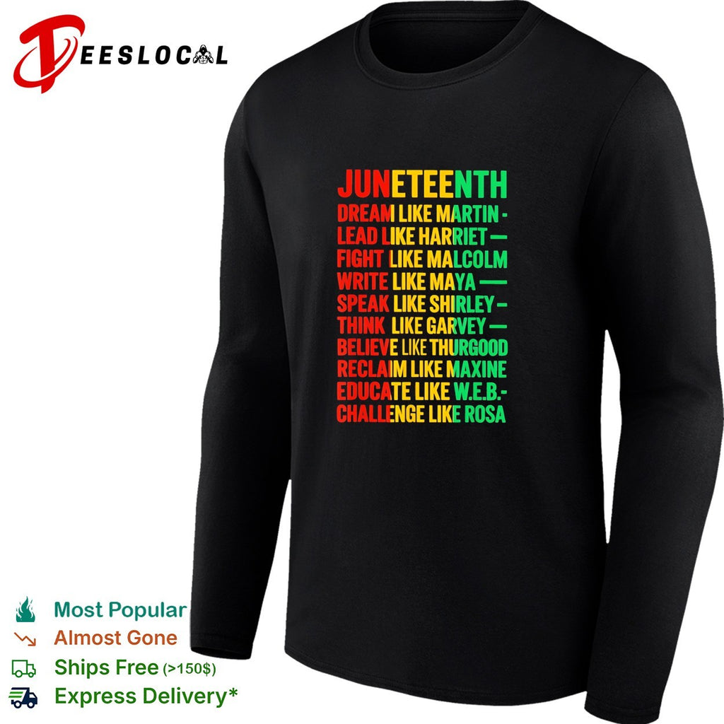 Juneteenth dream like Martin lead like Harriet shirt