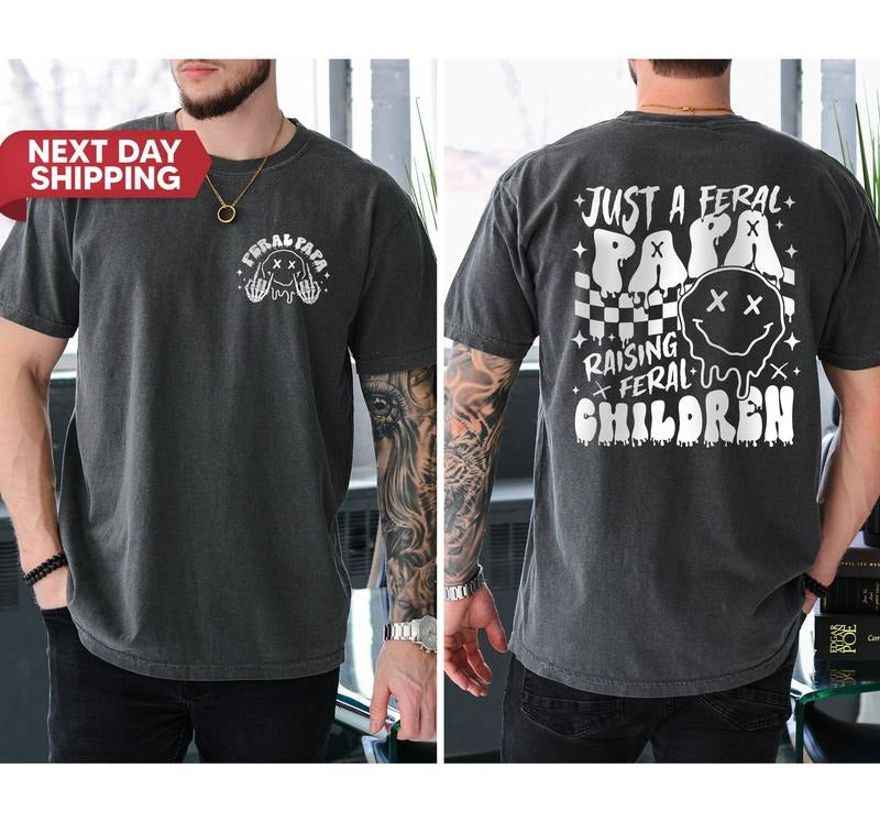 Just A Feral Papa Raising Feral Children Shirt Dad Life Skeleton Hand Patterns Feral Dad Gift Cool Dad Lover Shirt Funny...