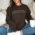 Just A Girl Who Loves Espresso Martinis Sweatshirt, Espresso Martini Sweatshirt, Tini Time, Martini Time Shirt, Espresso...