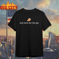 Just Here For The Pie Thanksgiving Funny shirt