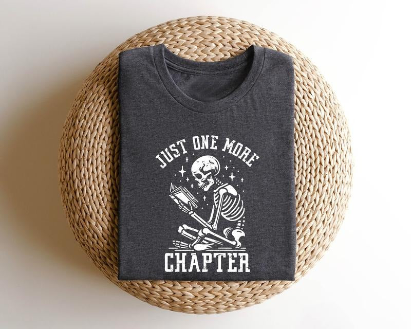 Just One More Chapter Shirt, Bookworm T-Shirt, Book Lover Shirts, Bookworm Gifts, Reading Teacher Shirt, Reading shirt,...