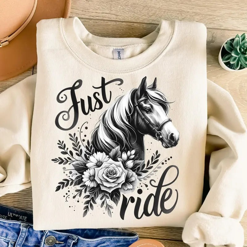 Just Ride Png Horse Png Flowers Png Just Ride Sublimation Trendy Png Horse Sublimation Vintage Png T-shirt Design Sweatshirt Png  T-shirt, sweater and Hoodie