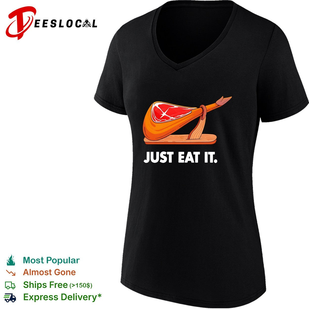 Just eat it ham shirt