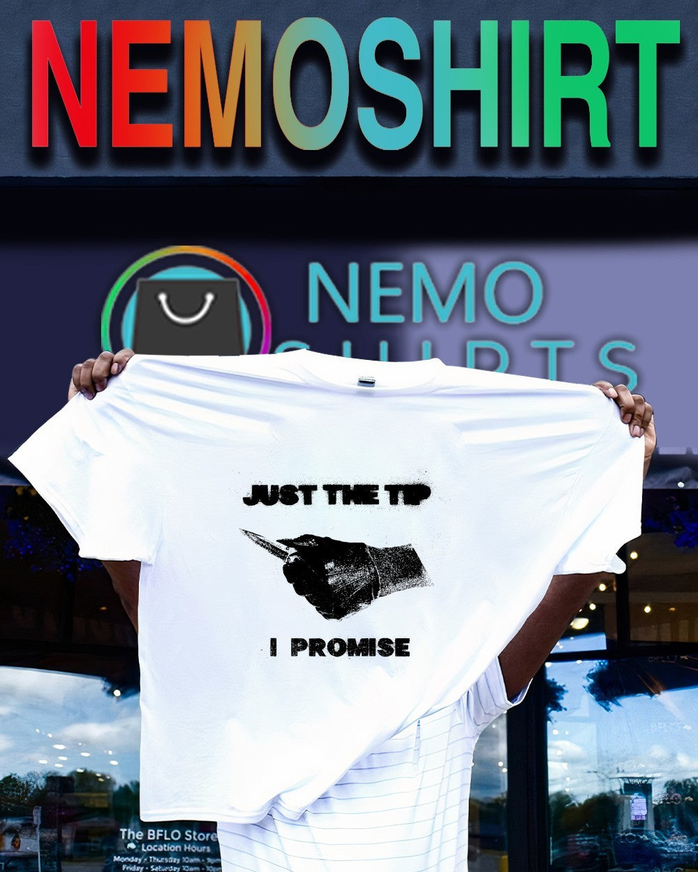 Just the tip I promise shirt
