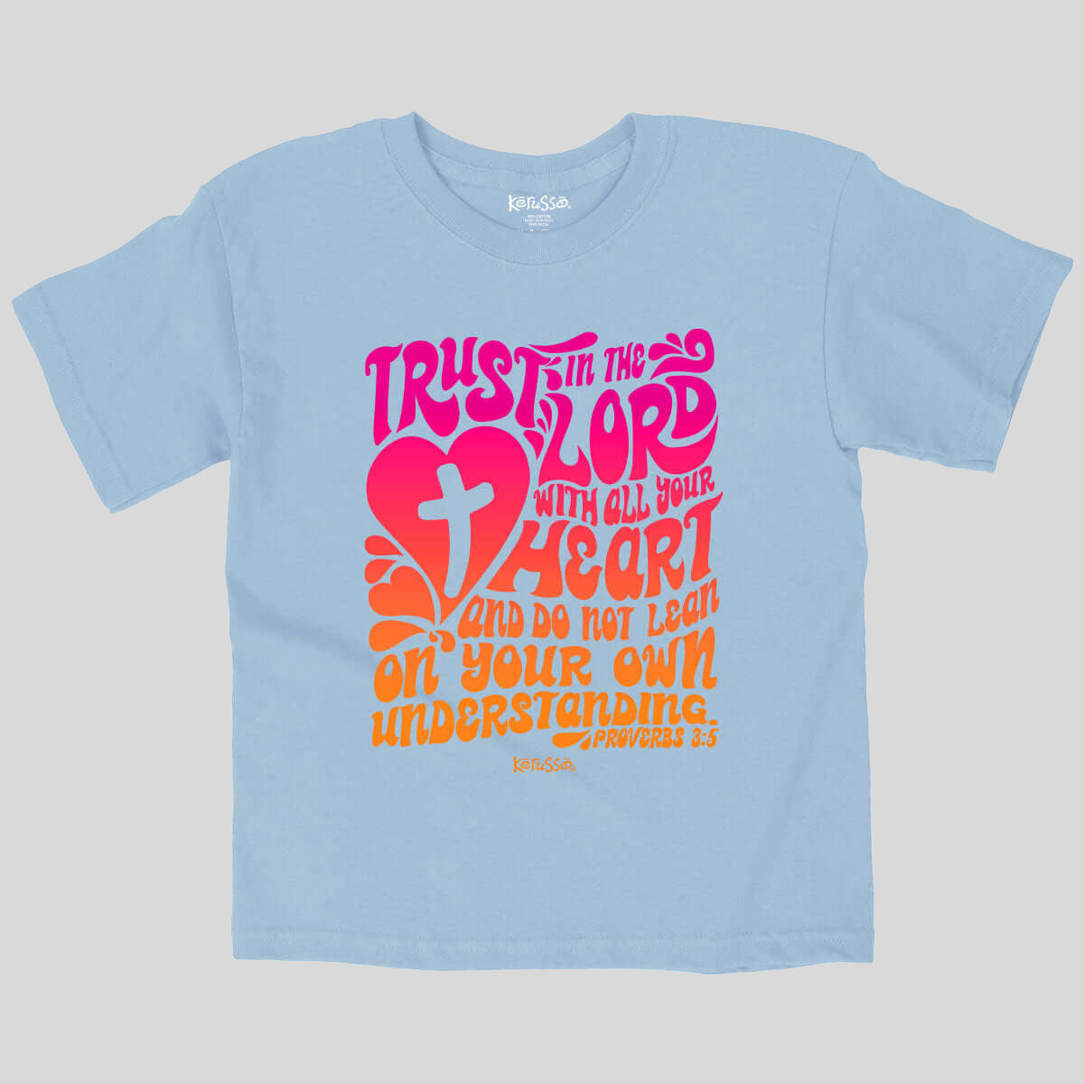 Kerusso Kidz T-Shirt Trust In The Lord Hoodie, Sweatshirt | CiraTrend.com (Image 1)