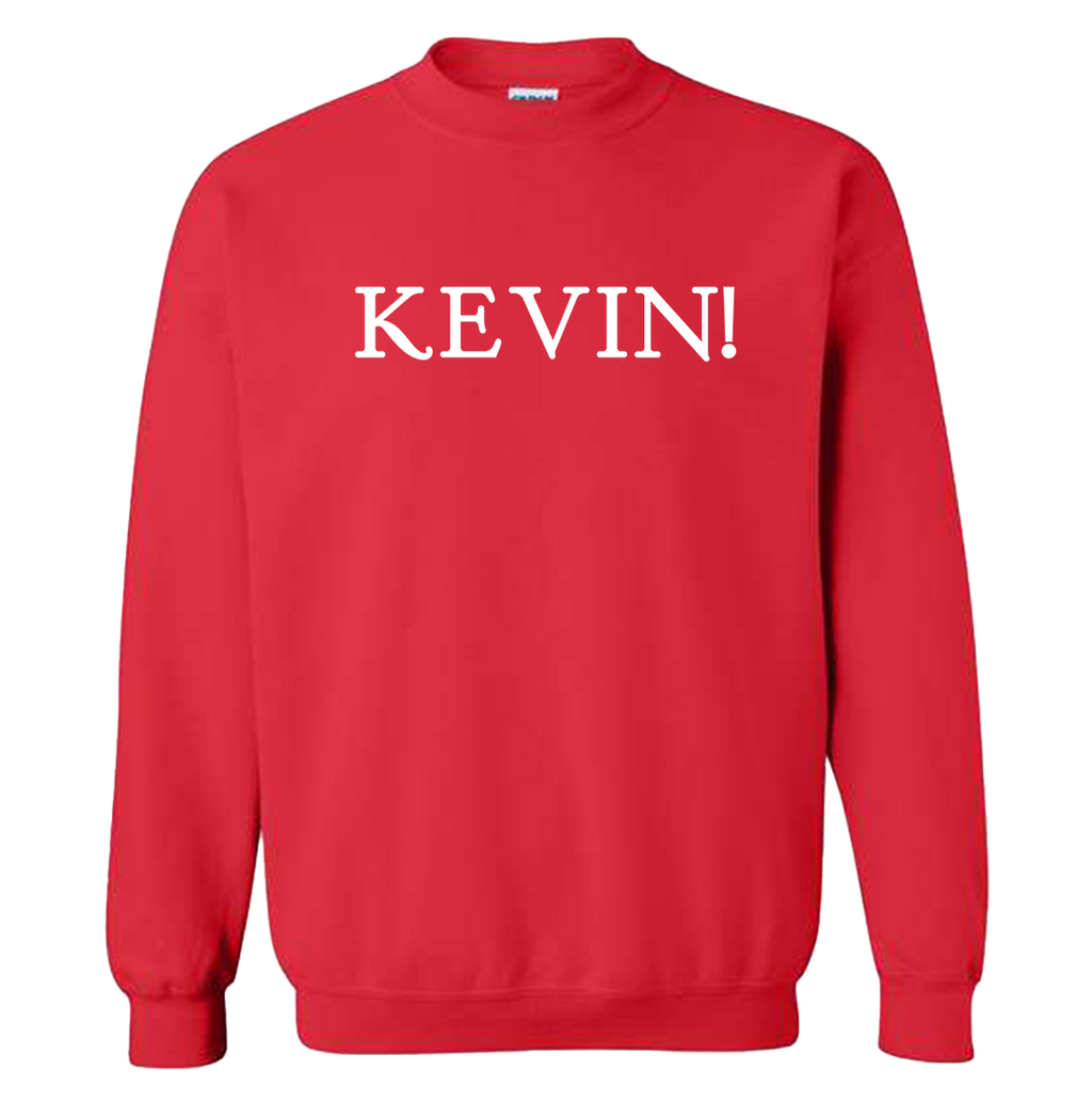 KEVIN! Quote Tee Hoodie, Sweatshirt | CiraTrend.com (Image 1)