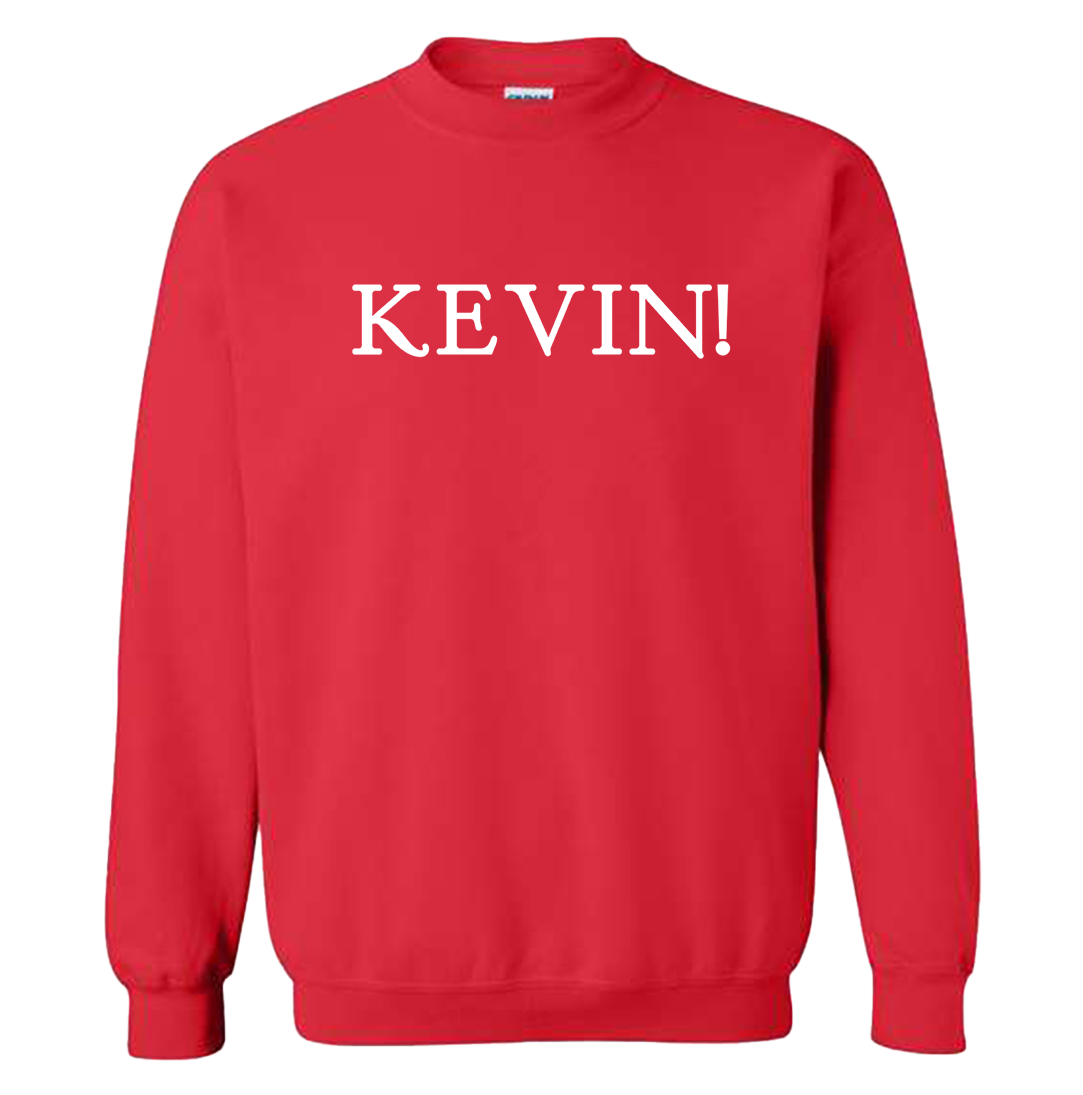 KEVIN! Quote Tee Hoodie, Sweatshirt | CiraTrend.com (Image 1)