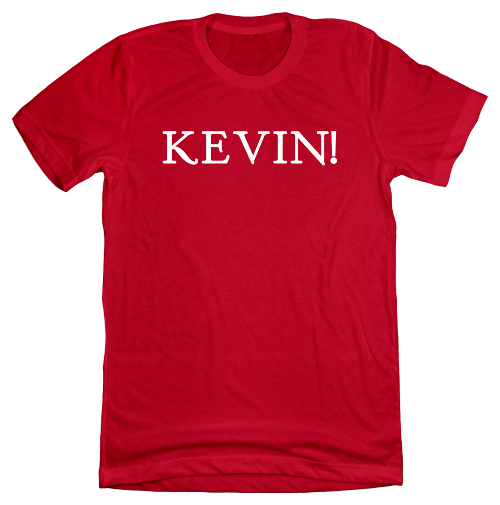 KEVIN! Quote Tee Hoodie, Sweatshirt | CiraTrend.com (Image 2)