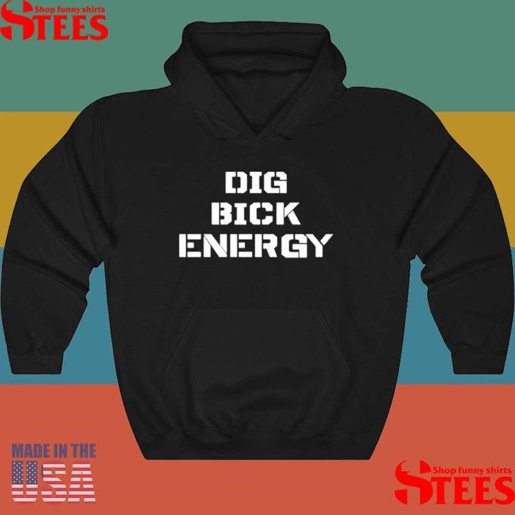 Kaleb Nicholson Dig Bick Energy T-shirt