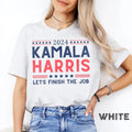Kamala Harris Shirt, Kamala 2024 Shirt, Let's Finish The Job Tee, President Kamala Tee Hoodie, Sweatshirt | CiraTrend.com