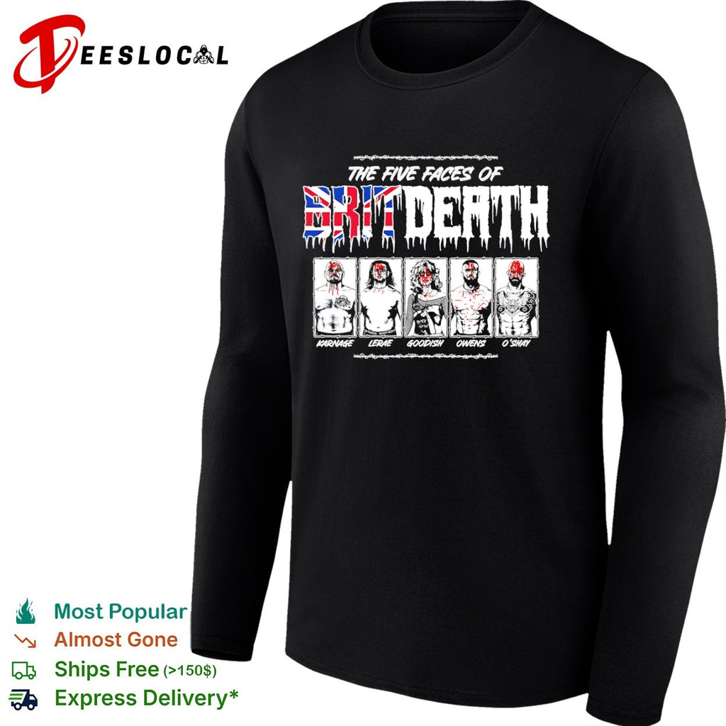 Karnage LeRae Goodish Owens OShay The Five Faces of Brit Death wrestling shirt