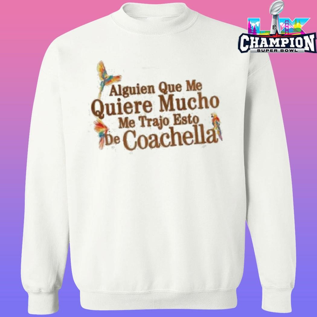 Karol G Alguien Que Me Quiere Mucho Shirt