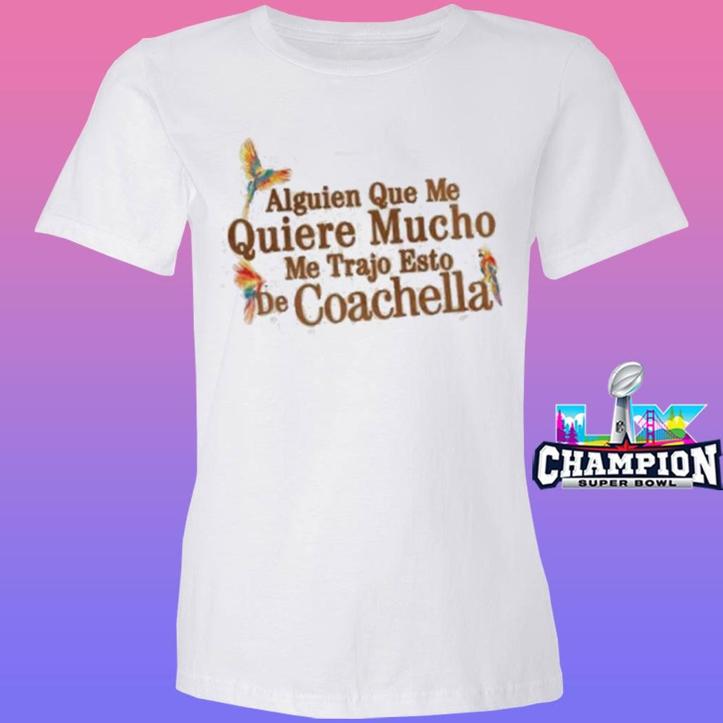Karol G Alguien Que Me Quiere Mucho Shirt