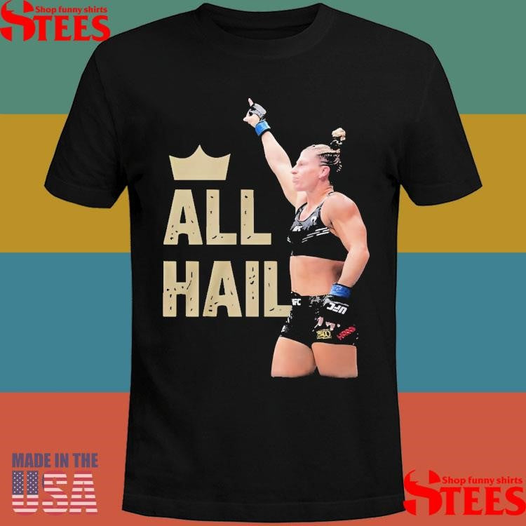 Kayla Harrison All Hail T-shirt