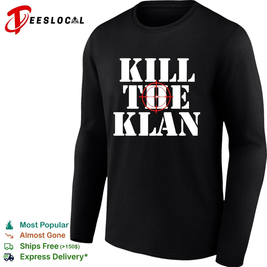 Kill The Klan Anti Racism Crosshair Target Graphic Statement Shirt