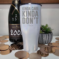 Kinda Care Kinda Don't Laser Etched Tumbler T-Shirts, Hoodie, Sweatshirt | CiraTrend.com