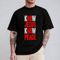 Know Jesus Know Peace Shirt Casual Style Crew Neck Short Sleeve T-Shirt Tops Trendy for Unisex, Perfect Gift Hoodie,...