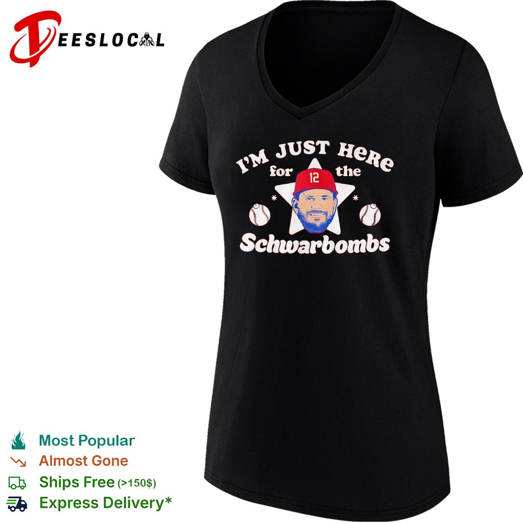 Kyle Schwarber Philadelphia Phillies MLB I’m just here for the Schwarbombs shirt