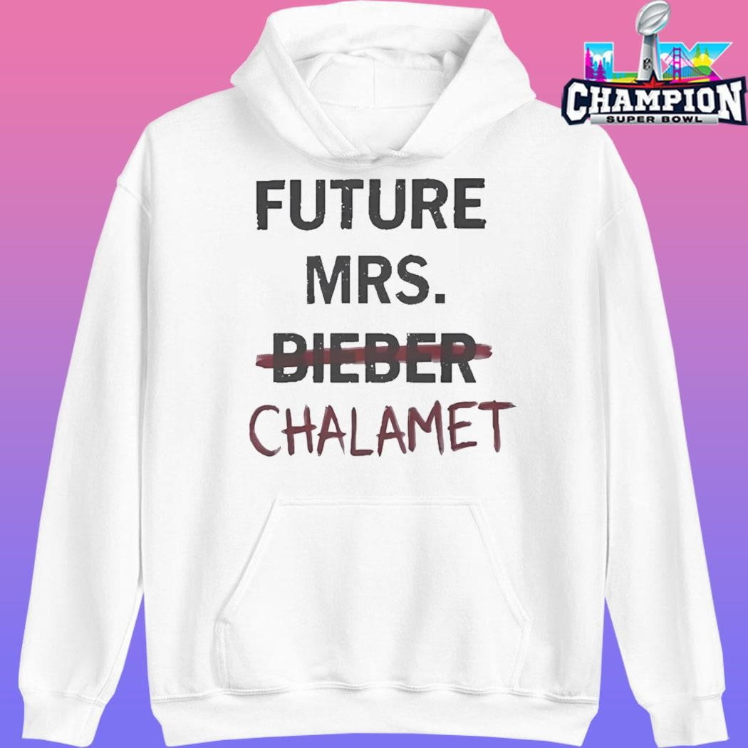 Kylie Jenner Future Mrs Chalamet Shirt