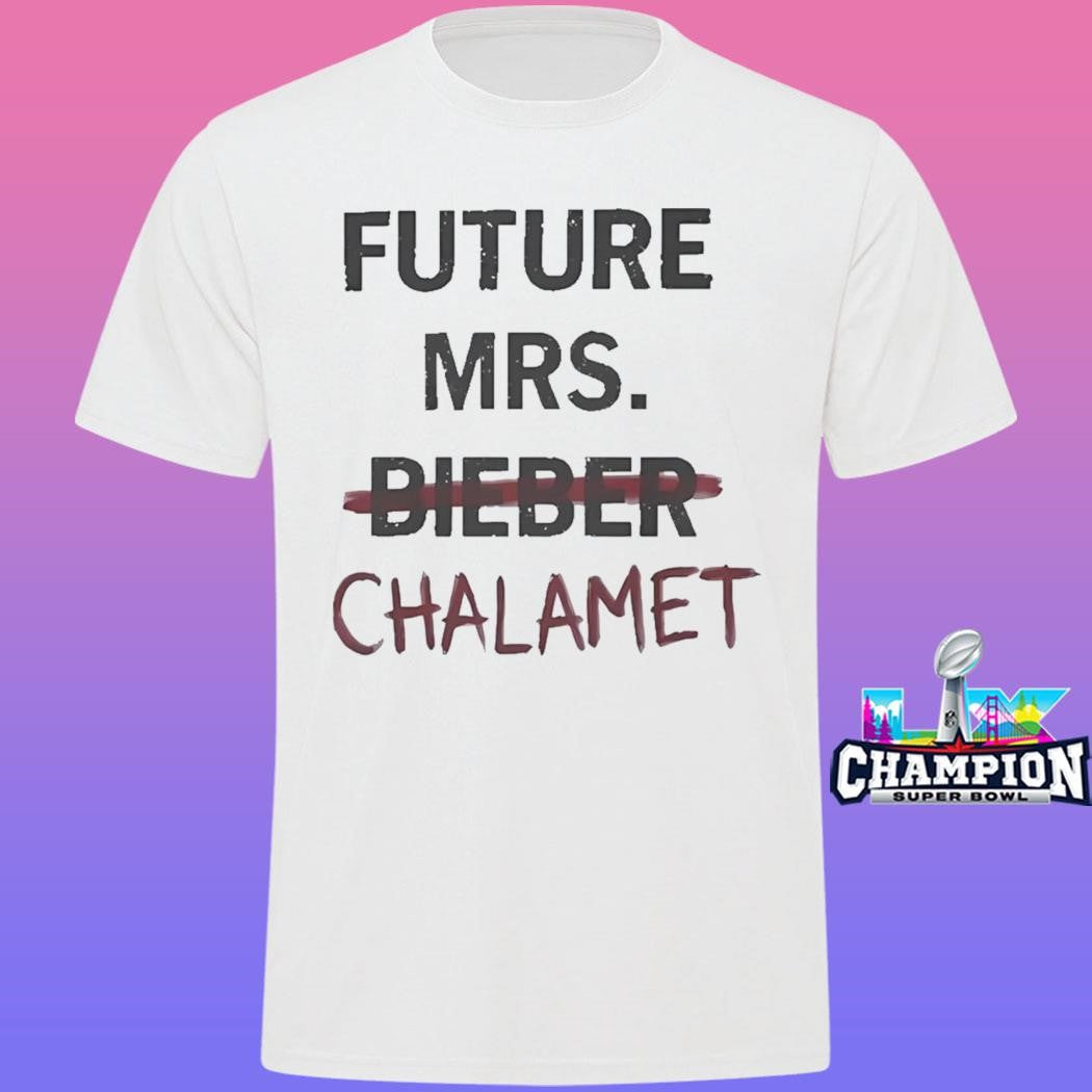 Kylie Jenner Future Mrs Chalamet Shirt