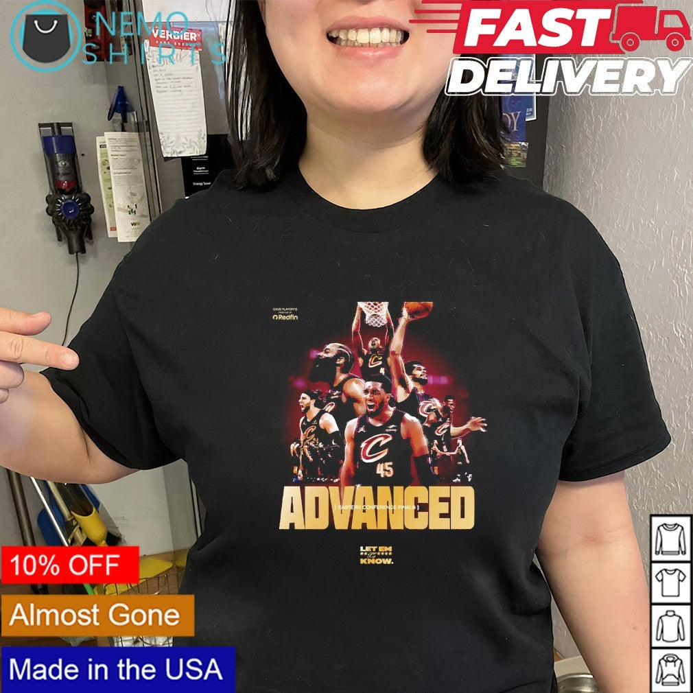 Cleveland Cavaliers won round 2 advanced to the Eastern Conference Finals shirt