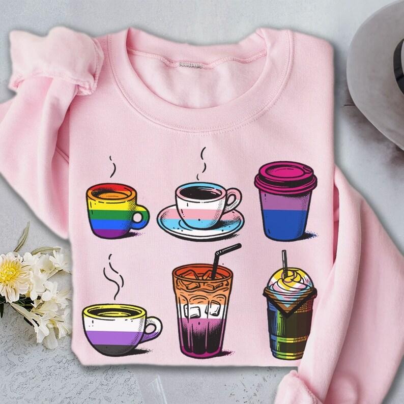 LGBT Coffee T Shirt Hoodie Sweater, LGBT Pride , Pride Month , LGBT Gay Pride , Pride Flag , Gifts For Gay, Coffee Lover , Rainbow LGBT