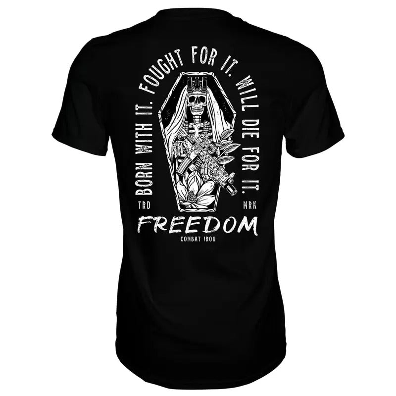 LIVE FOR IT. FIGHT FOR IT. FREEDOM MEN'S T-SHIRT, HUMOR SHIRTS, FUNNY TEE SHIRT Hoodie, Sweatshirt | CiraTrend.com