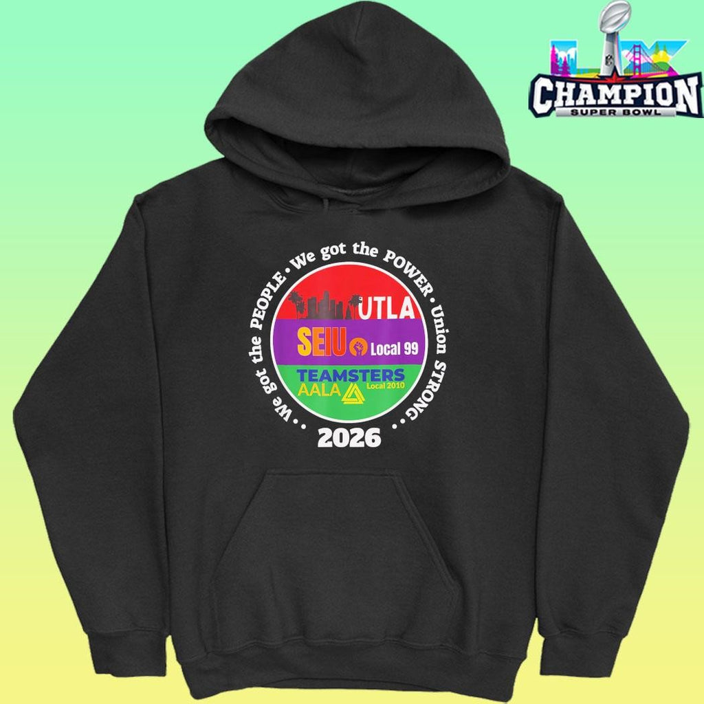 Labor Movement Utla Seiu Aala We Got The People Shirt
