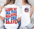 Land Of The Free Because Of The Brave T-Shirt
