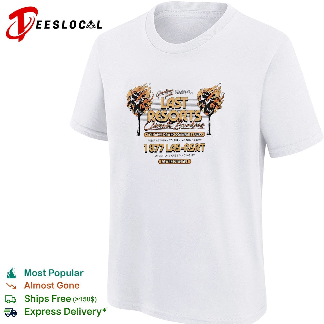 Last Resorts climate bunkers burning palms greetings from the end of civilization shirt