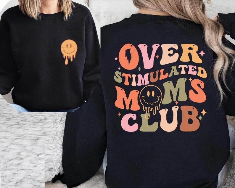 Latarshia Grant Store Overstimulated Moms Club Shirt Cotton Womenswear Fabric Polyester Hoodie, Sweatshirt | CiraTrend.com