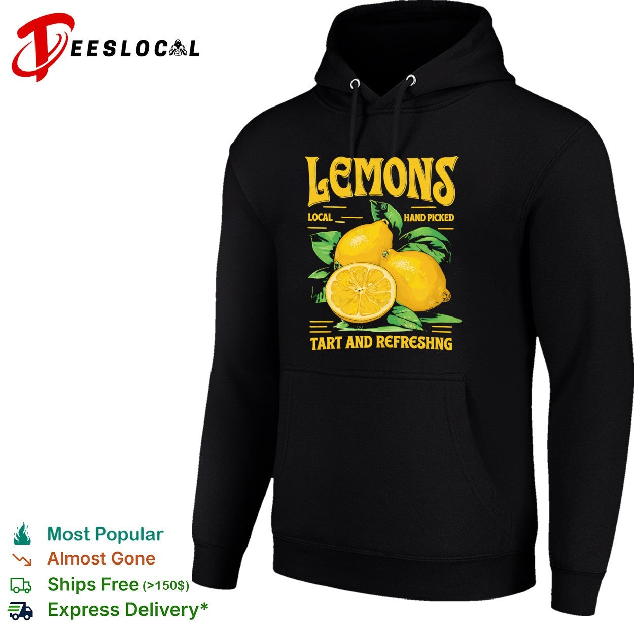 Lemons local hand picked tart and refreshng shirt