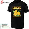 Lemons local hand picked tart and refreshng shirt
