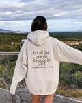 Let All That You Do Be Done In Love Hoodie, Scriptural Bible Verse Sweater, Christianity Religious Sweatshirt Gift,...