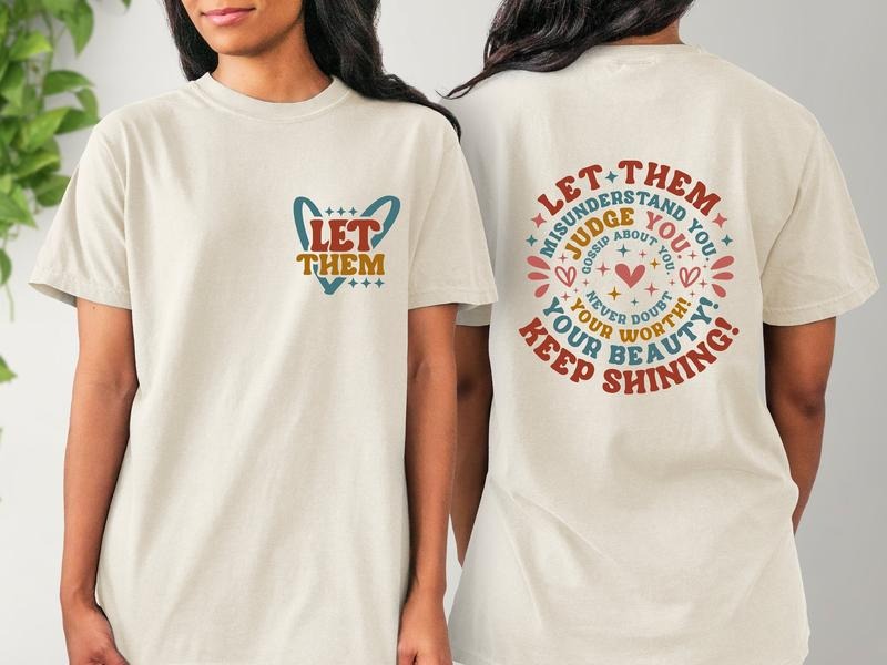 Let Them Misunderstand You Judge You Gossip About You Shirt Trendy Back Shirt Inspirational Quotes Mental Health Back Print mental health