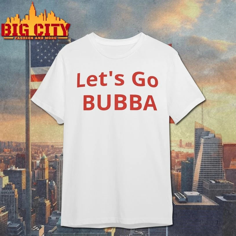 Let’s Go Bubba Trump Shirt