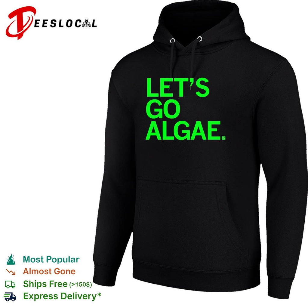 Let’s go algae shirt