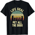 Life Goal Pet All The Dogs Funny Dog Lover T-Shirt Made in USA Hoodie, Sweatshirt | CiraTrend.com