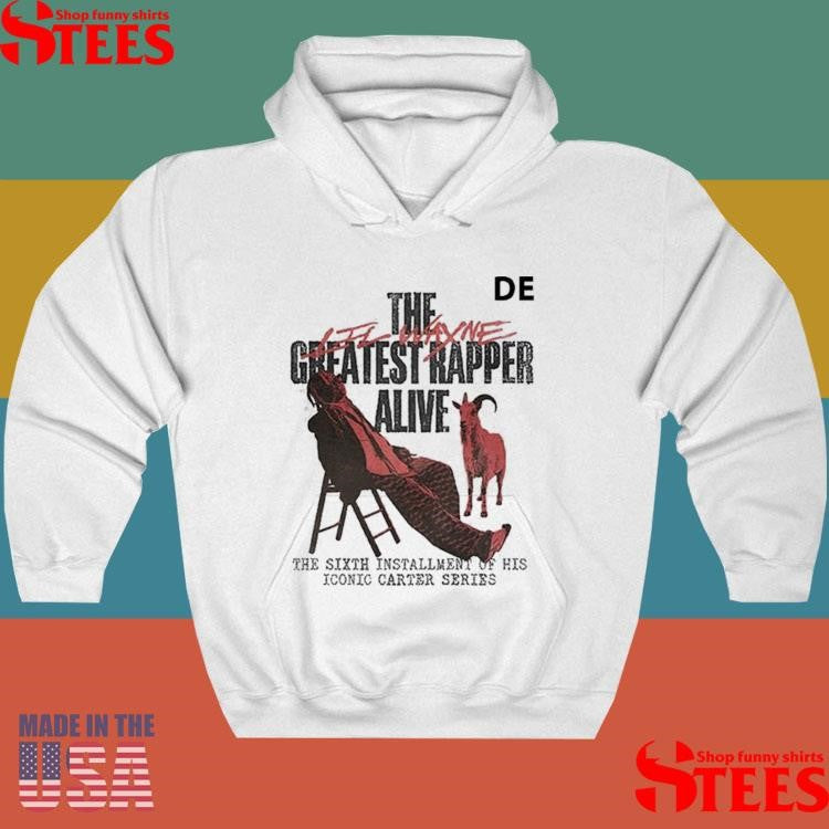 Lil Wayne Tha Carter Vi The Greatest Rapper Alive The Sixth Installment Of His Iconic Carter Series Goat T-shirt
