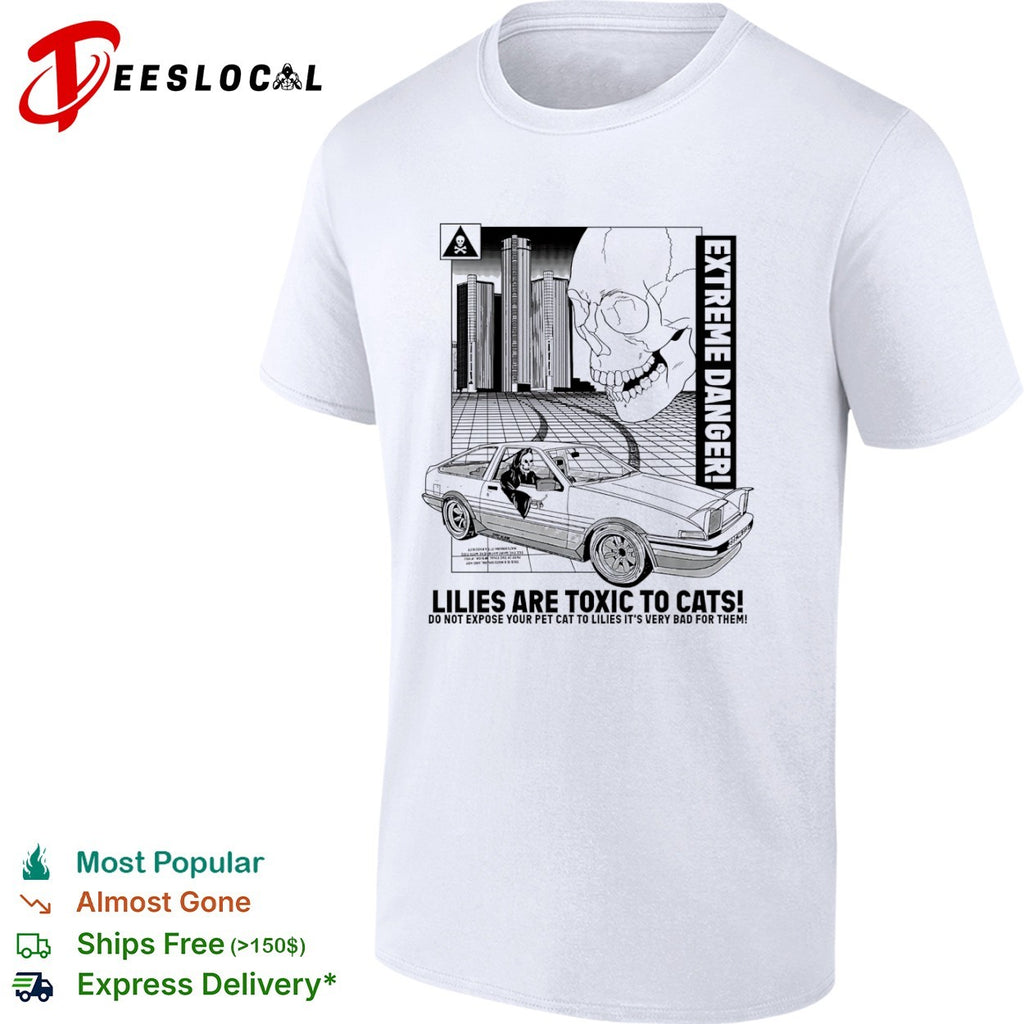 Lilies Are Toxic To Cats Extreme Danger Grim Reaper Toyota AE86 Drift Car shirt