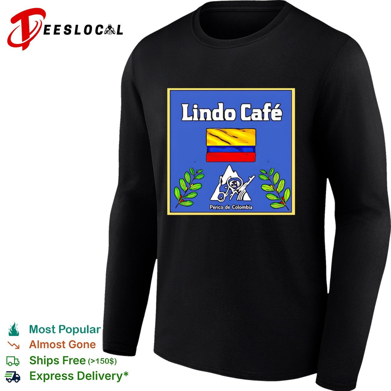 Lindo Cafe Perico de Colombia with Colombian Flag and Guerrilla Fighter shirt