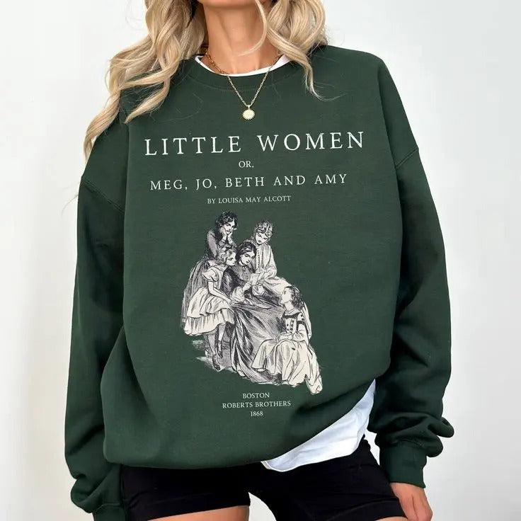 Little Women Sweatshirt - Light Academia, Louisa May Alcott, Amy March, Book Club T-Shirts, Hoodie | CiraTrend.com
