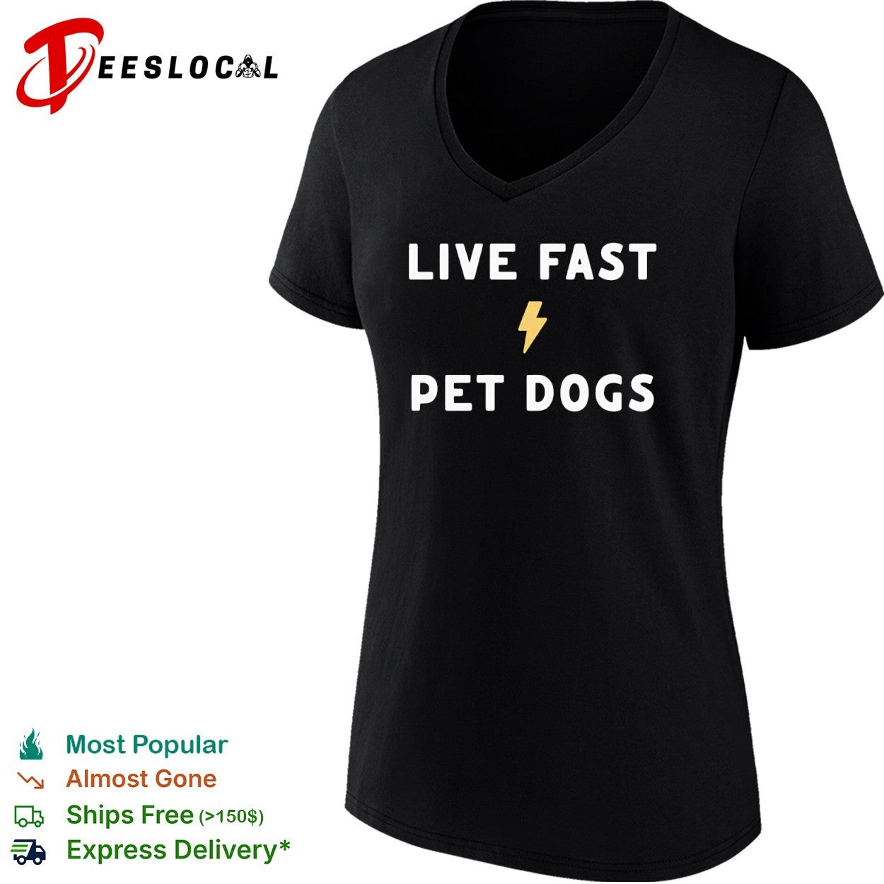 Live Fast Pet Dogs Shirt