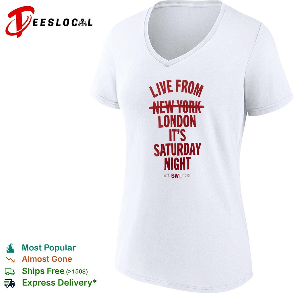 Live from New York London it is Saturday Night estd SNL UK 2026 shirt